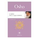 Arte dell’equilibrio libro di Osho