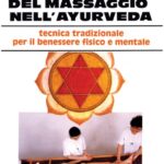 TERAPIA DEL MASSAGGIO NELL'AYURVEDA