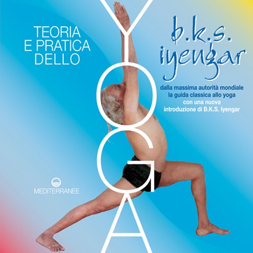 TEORIA E PRATICA DELLO YOGA